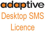 Adaptive Desktop SMS License Adaptive Desktop SMS License